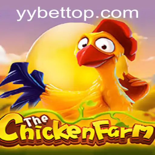ChickenFarm: An Engaging Experience with YYBET