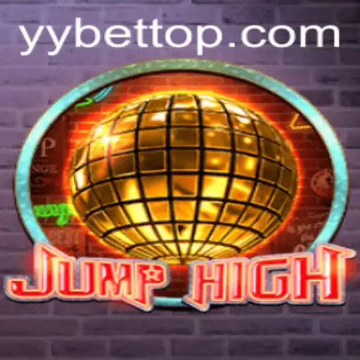 Discover the Thrilling World of JumpHigh with YYBET